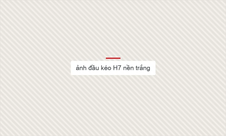 ảnh đầu kéo H7 nền trắng