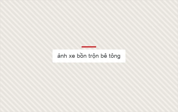 ảnh xe bồn trộn bê tông